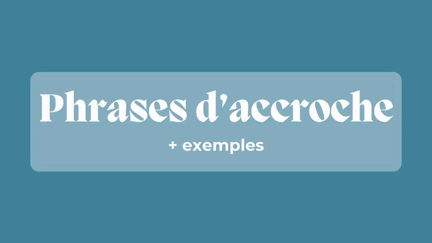 70 Accroches qui Attirent l'Attention : Captivez Votre Audience dès les Premiers Mots
