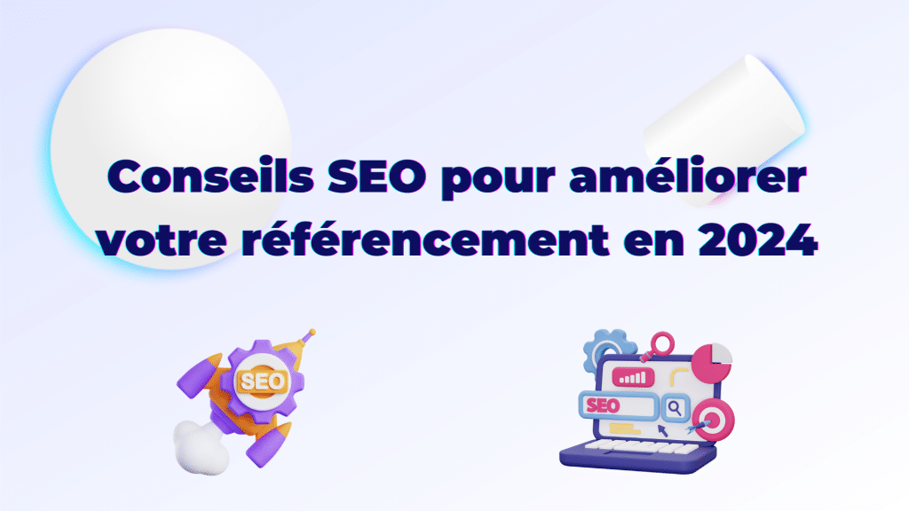 Le SEO sur les Réseaux Sociaux : Guide pour une Visibilité Optimale en 2024